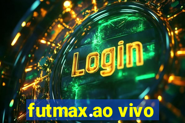 futmax.ao vivo